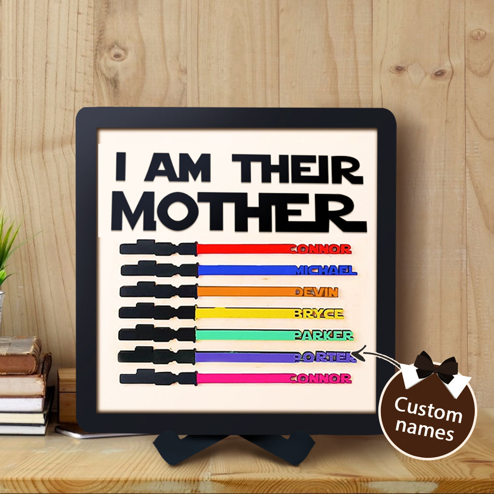 Personalized Light Saber I Am Their Mother Wooden Sign Gift for Mom