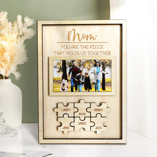 Custom Mom You Are the Piece That Holds Us Together Puzzle Piece Sign Personalized Family Member Sign Gift for Mom - photomoonlampau