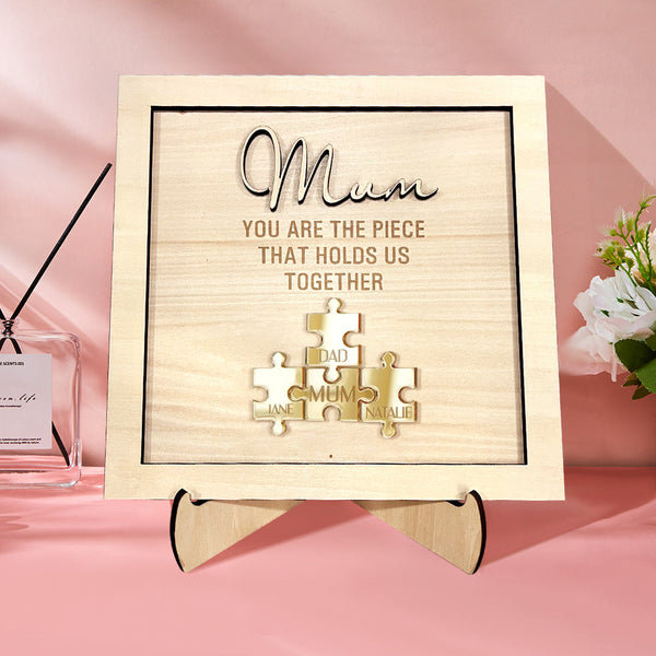 You Are the Piece That Holds Us Together Personalized Mum Puzzle Plaque Mother's Day Gift - photomoonlampau