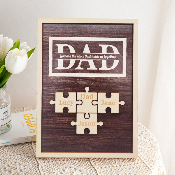 Personalized Dad Puzzle Plaque You Are the Piece That Holds Us Together Gifts for Dad - photomoonlampau