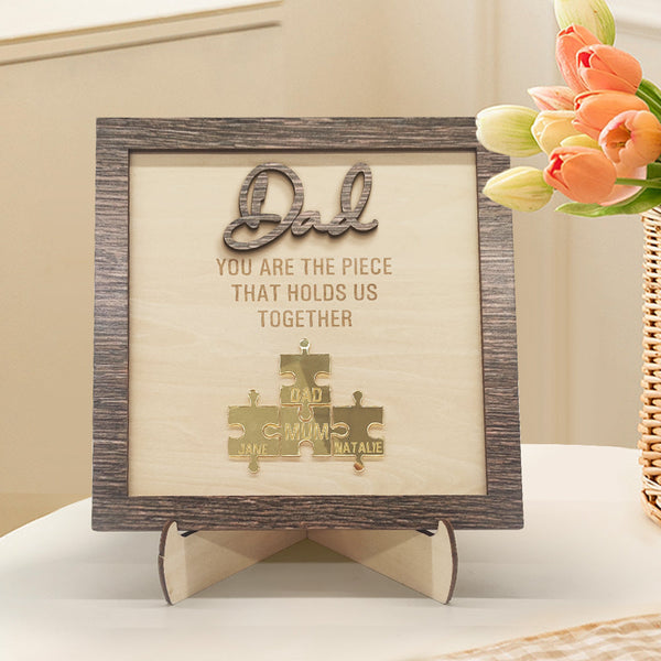 Personalized Dad Puzzle Plaque You Are the Piece That Holds Us Together Father's Day Gift - photomoonlampau