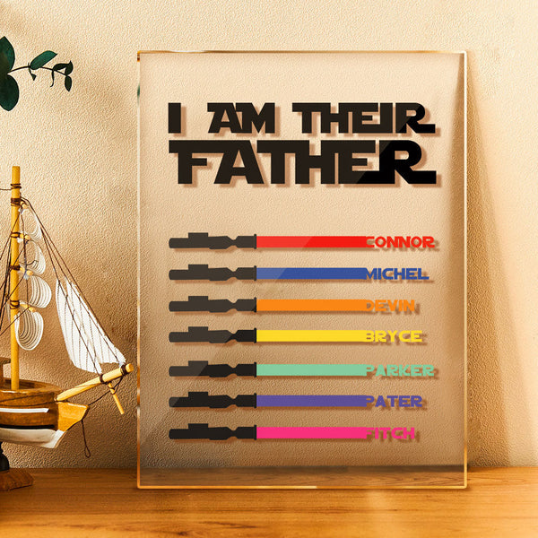 Personalized I Am Their Father Acrylic Plaque Light Saber Plaque Father's Day Gifts - photomoonlampau
