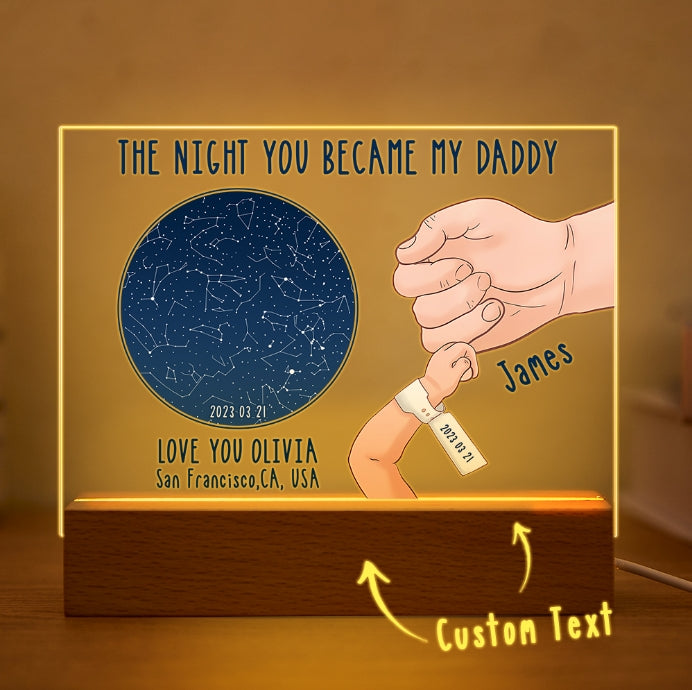 Custom Star Map Night Light Personalized Name The Night You Became My Daddy For Father's Day Gift